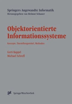 Objektorientierte Informationssysteme - Kappel, Gerti; Schrefl, Michael