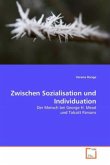 Zwischen Sozialisation und Individuation