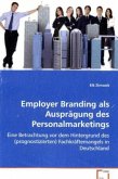 Employer Branding als Ausprägung des Personalmarketings