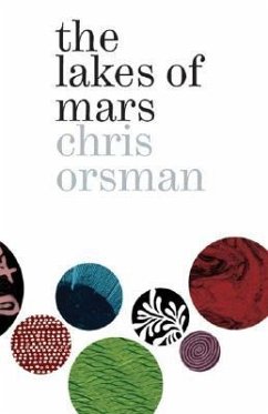 The Lakes of Mars - Orsman, Chris