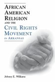 African American Religion and the Civil Rights Movement in Arkansas