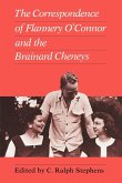 Correspondence of Flannery O'Connor and the Brainard Cheneys