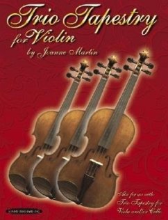 Trio Tapestry for Violin - Martin, Joanne