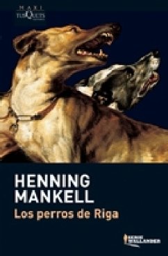 Los perros de Riga - Mankell, Henning