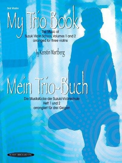 My Trio Book (Mein Trio-Buch) (Suzuki Violin Volumes 1-2 Arranged for Three Violins)