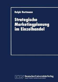 Strategische Marketingplanung im Einzelhandel - Hartmann, Ralph