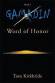 Gamadin: Book 1, Word of Honor