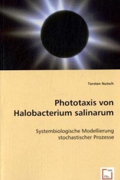 Phototaxis von Halobacterium salinarum - Nutsch, Torsten