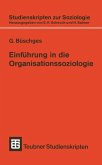 Einführung in die Organisationssoziologie