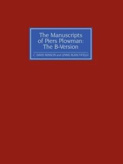 The Manuscripts of Piers Plowman: The B-Version - Benson, C David; Blanchfield, Lynne S