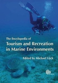 The Encyclopedia of Tourism and Recreation in Marine Environments - Lück, Michael