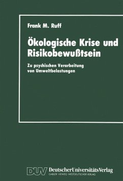 Ökologische Krise und Risikobewußtsein - Ruff, Frank M.