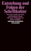 Entstehung und Folgen der Schriftkultur