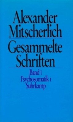 Psychosomatik. Tl.1 / Gesammelte Schriften, 10 Bde. 1