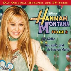 Cover Hannah Montana - Die Klette. Was zählt, sind die inneren Werte