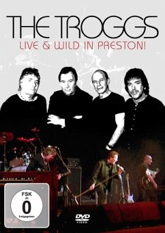 Live And Wild In Preston! - Troggs,The