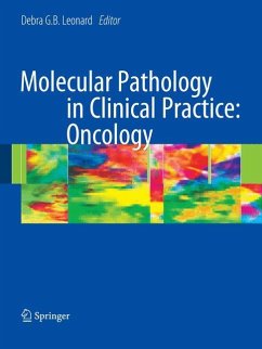 Molecular Pathology in Clinical Practice: Oncology - Leonard, Debra G.B. (ed.)