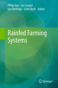 Rainfed Farming Systems - Tow, Philip / Cooper, Ian / Partridge, Ian et al. (Hrsg.)