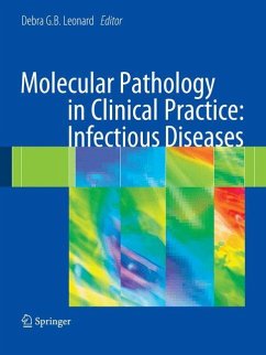 Molecular Pathology in Clinical Practice: Infectious Diseases - Leonard, Debra G.B. (ed.)