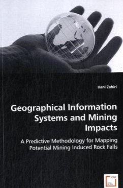 Geographical Information Systems and Mining Impacts - Zahiri, Hani