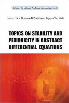 Topics on Stability and Periodicity in Abstract Differential Equations - N'Guerekata, Gaston Mandata; Nguyen, Van Minh; Liu, James H