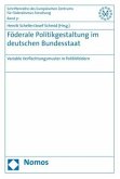 Föderale Politikgestaltung im deutschen Bundesstaat