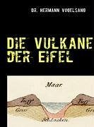 Die Vulkane der Eifel - Vogelsang, Hermann