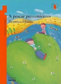 A Pescar Pensamientos - Masini, Beatrice