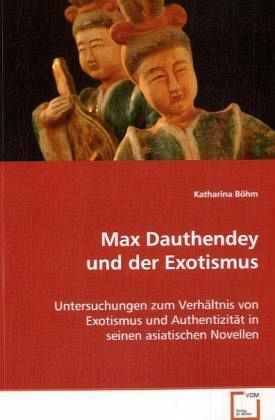Max Dauthendey und der Exotismus Max Dauthendey und der Exotismus