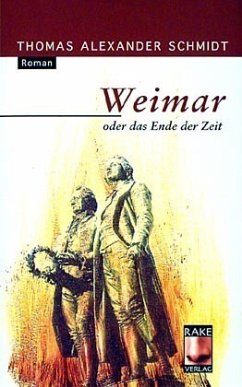 Weimar oder Das Ende der Zeit