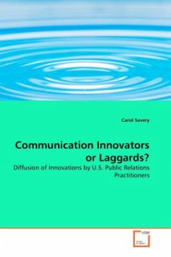 Communication Innovators or Laggards? - Savery, Carol