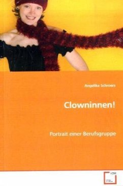 Clowninnen! - Schroers, Angelika