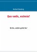 Quo vadis, ecclesia? - Bild 1