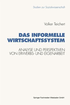 Das informelle Wirtschaftssystem - Teichert, Volker