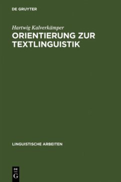 Orientierung zur Textlinguistik - Kalverkämper, Hartwig