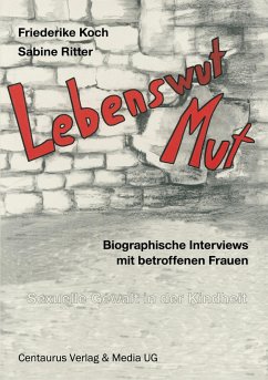 Lebenswut - Lebensmut - Ritter, Sabine;Koch, Friederike