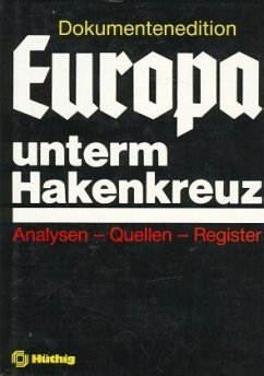 Analysen, Quellen, Register / Europa unterm Hakenkreuz, in 8 Bdn.