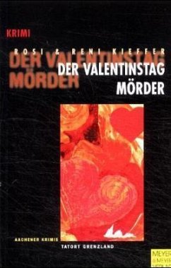 Der Valentinstagmörder - Kieffer, Rosi; Kieffer, Reni