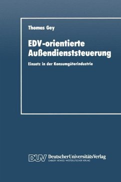 EDV-orientierte Außendienststeuerung - Gey, Thomas