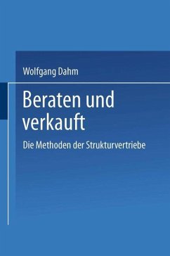 Beraten und Verkauft - Dahm, Wolfgang