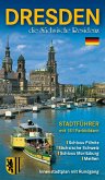 Stadtführer Dresden - die Sächsische Residenz Bildführer