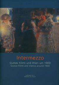 Intermezzo - Gustav Klimt und Wien um 1900