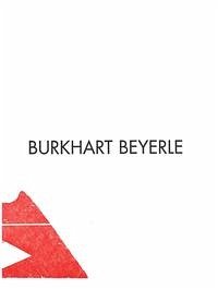 Burkhart Beyerle - Beyerle, Burkhart [Ill.]; Eichhorn, Herbert.