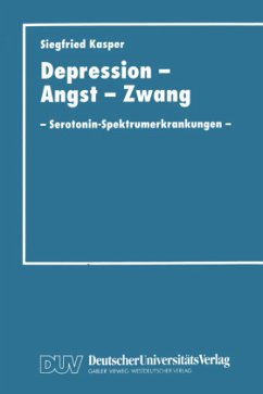 Depression, Angst und Zwang - Kasper, Siegfried