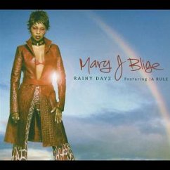 Rainy Dayz - Mary J. Blige