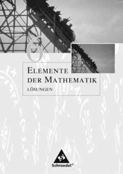 Cover 6. Schuljahr, Lösungen, passend zum Kernlehrplan G8 2007 / Elemente der Mathematik, Ausgabe Nordrhein-Westfalen (G8)