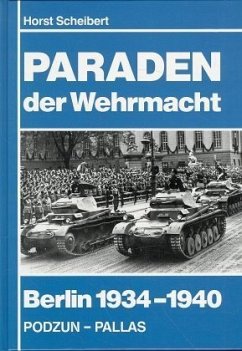 Paraden der Wehrmacht Berlin 1934-1940