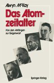 Das Atomzeitalter