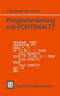 Programmierung mit FORTRAN 77 - Lowes, Martin