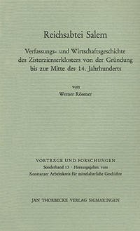 Reichsabtei Salem - Rösener, Werner